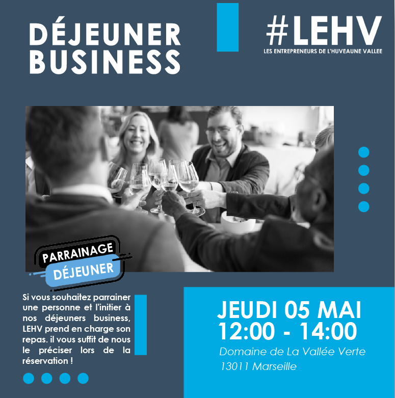 Lire la suite à propos de l’article En Mai, participez au déjeuner Business LEHV !